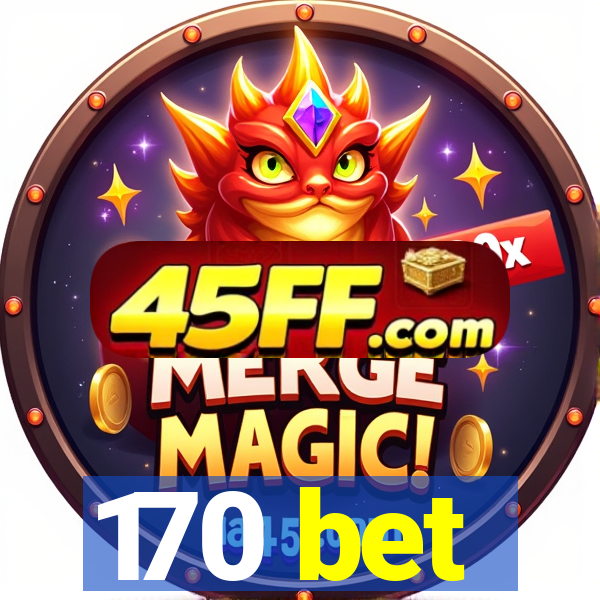 170 bet
